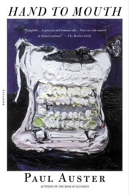 Hand to Mouth: A Chronicle of Early Failure - Paperback