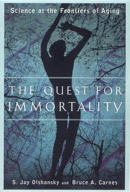 The Quest for Immortality: Science at the Frontiers of Aging - Paperback
