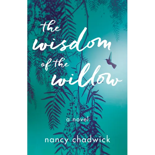 The Wisdom of the Willow - Paperback
