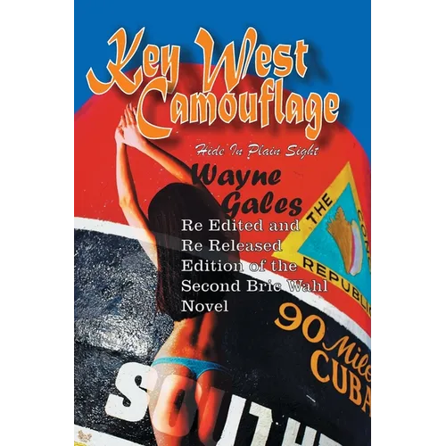 Key West Camouflage: Time To Blend In - Paperback