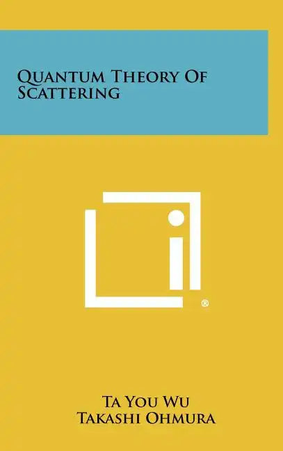 Quantum Theory Of Scattering - Hardcover