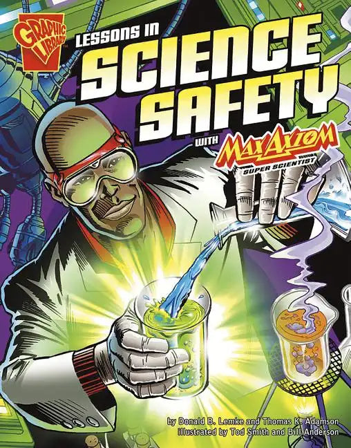 Lessons in Science Safety with Max Axiom, Super Scientist - Paperback