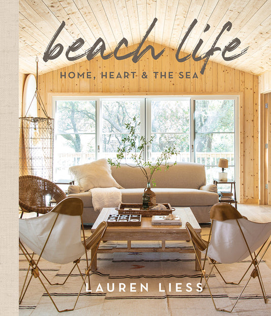 Beach Life: Home, Heart & the Sea - Hardcover