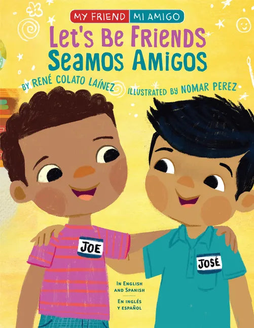 Let's Be Friends / Seamos Amigos: In English and Spanish / En Ingles Y Español - Hardcover
