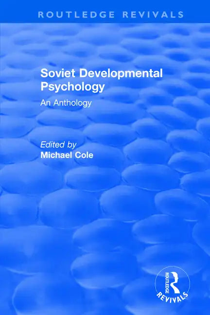 Revival: Soviet Developmental Psychology: An Anthology (1977) - Paperback