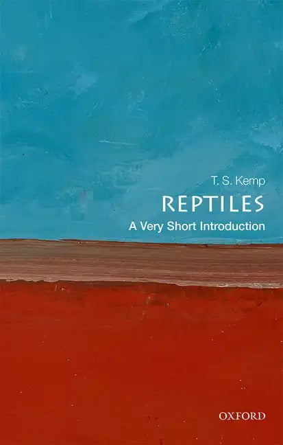 Reptiles: A Very Short Introduction - Paperback