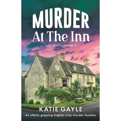 Murder at the Inn: An utterly gripping English cozy murder mystery - Paperback
