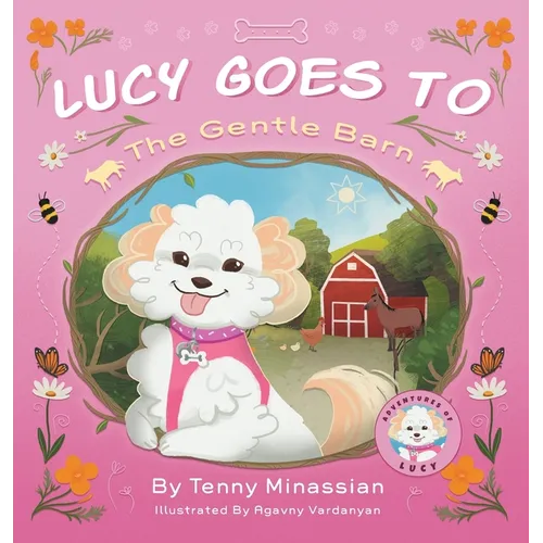 Lucy Goes to The Gentle Barn - Hardcover