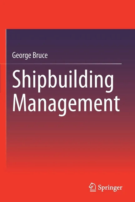 Shipbuilding Management - Paperback