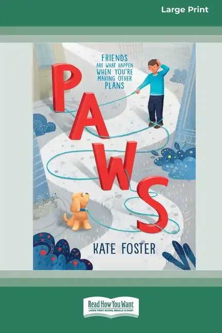 Paws [16pt Large Print Edition] - Paperback
