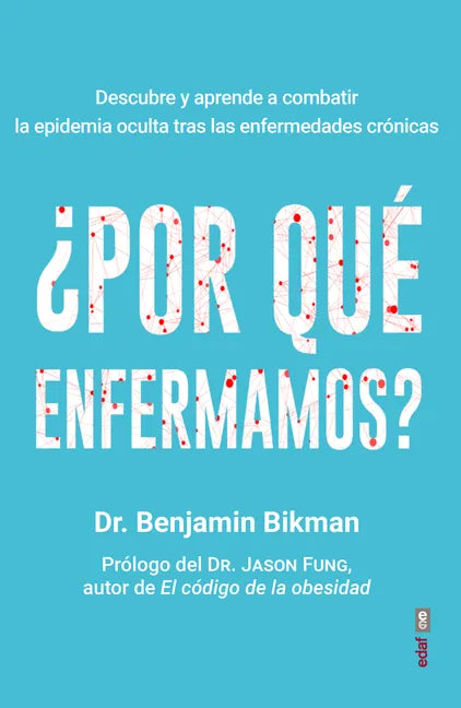Por Que Enfermamos? - Paperback