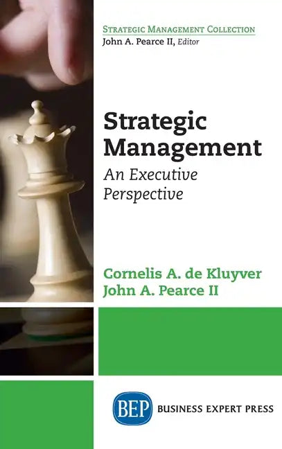 Strategic Management: An Executive Perspective - Hardcover