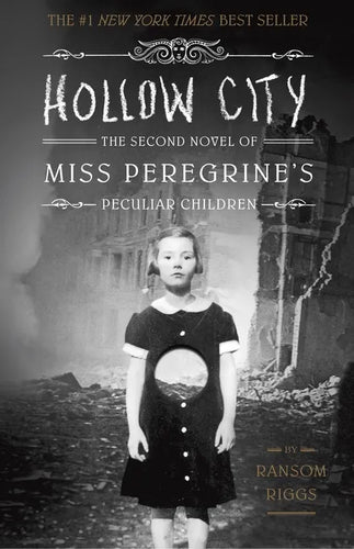 Hollow City: The Second Novel of Miss Peregrine's Peculiar Children - Paperback