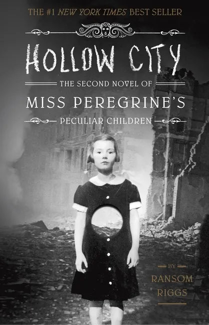 Hollow City: The Second Novel of Miss Peregrine's Peculiar Children - Paperback