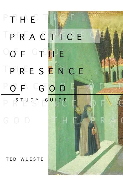 The Practice of the Presence of God Study Guide - Paperback