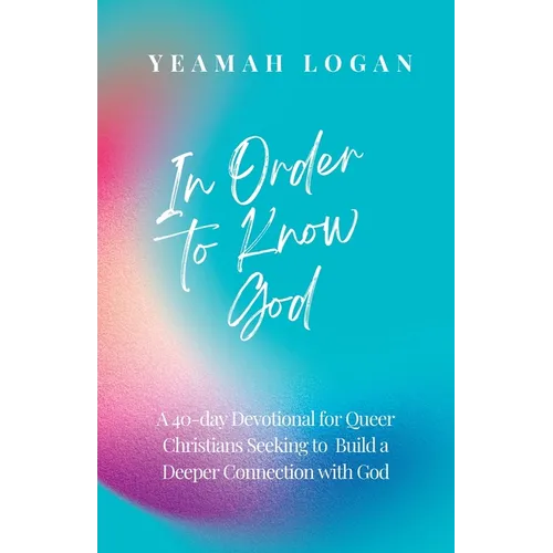 In Order to Know God - Paperback