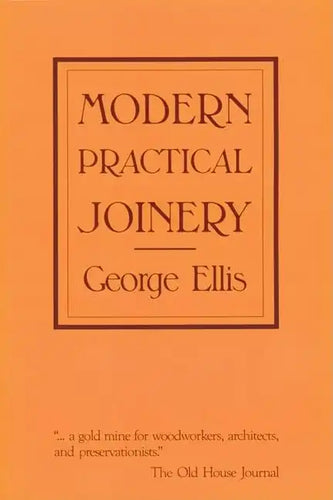 Modern Practical Joinery - Paperback