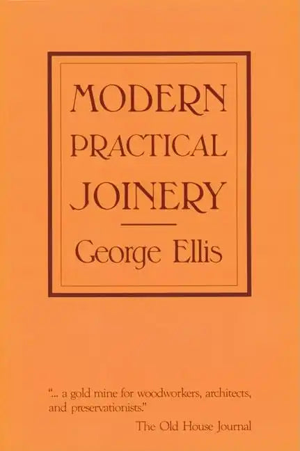 Modern Practical Joinery - Paperback