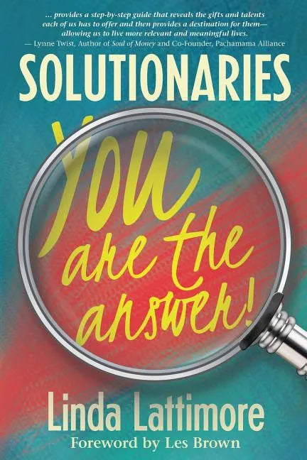 Solutionaries: You Are the Answer - Paperback