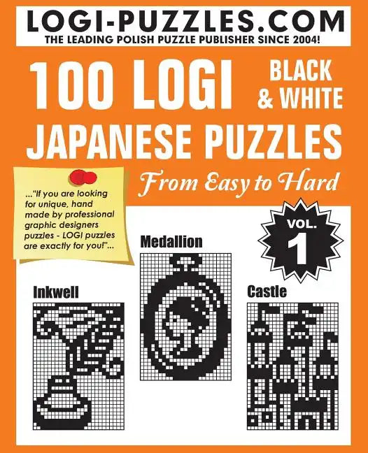 100 LOGI Black & White Japanese Puzzles: Easy to Hard - Paperback