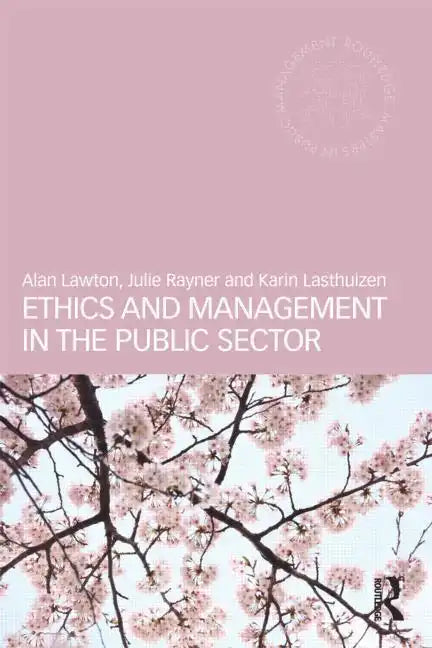 Ethics and Management in the Public Sector - Paperback