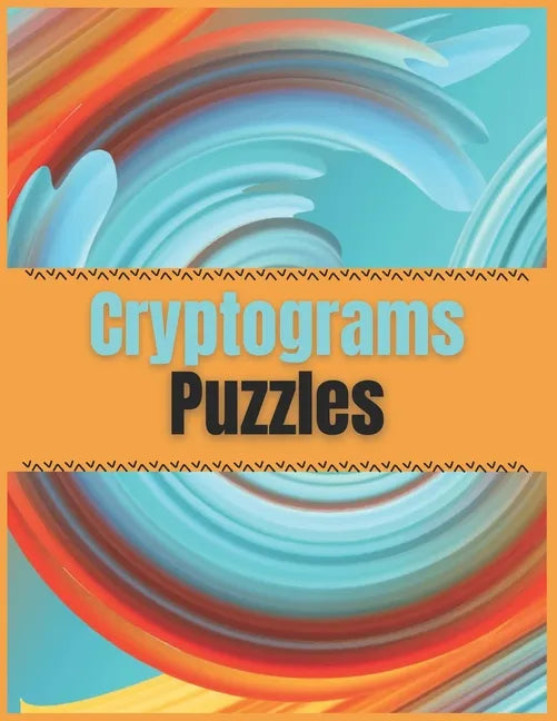 Cryptograms Puzzles: Fantastic cryptograms to keep you sharp - Paperback