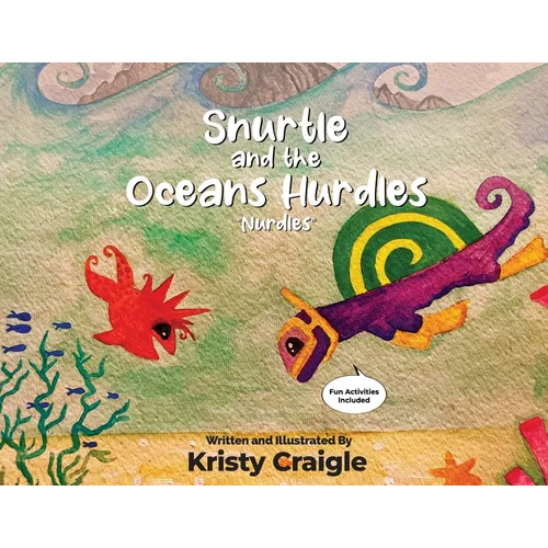 Snurtle and The Oceans Hurdles 
