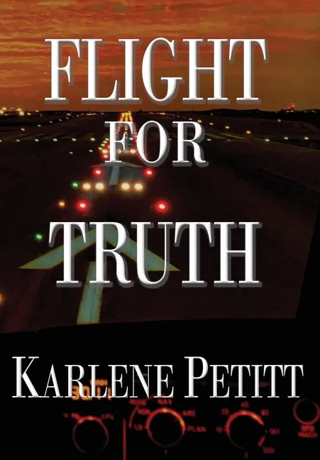 Flight For Truth - Hardcover