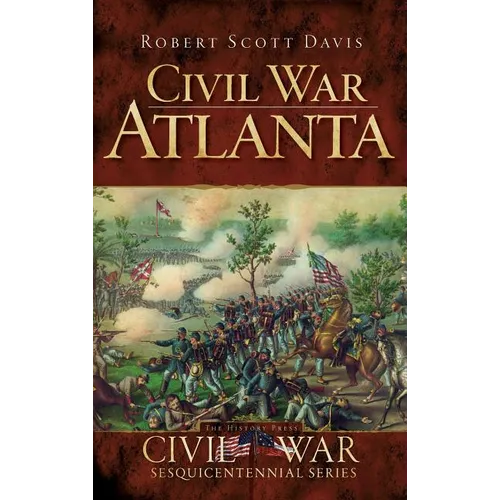 Civil War Atlanta - Hardcover