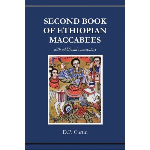 Second Book of Ethiopian Maccabees: with additional commentary - Paperback
