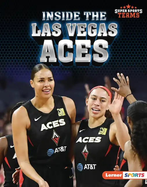 Inside the Las Vegas Aces - Library Binding