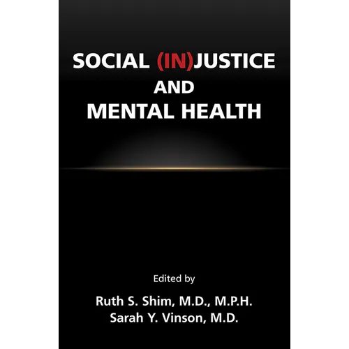 Social (In)Justice and Mental Health - Paperback