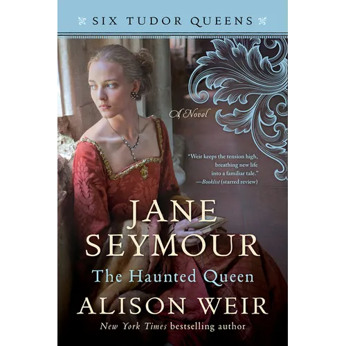Jane Seymour, the Haunted Queen - Paperback