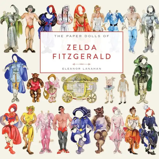 The Paper Dolls of Zelda Fitzgerald - Hardcover