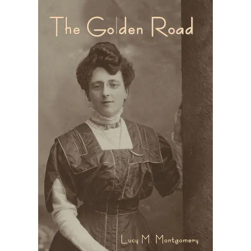 The Golden Road - Hardcover