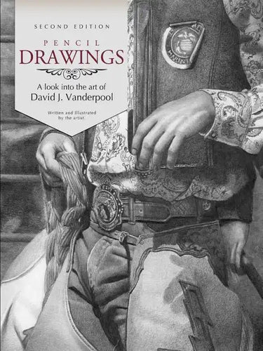 Pencil Drawings - A look into the art of David J. Vanderpool - Paperback