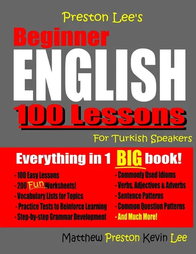 Preston Lee's Beginner English 100 Lessons For Turkish Speakers - Paperback