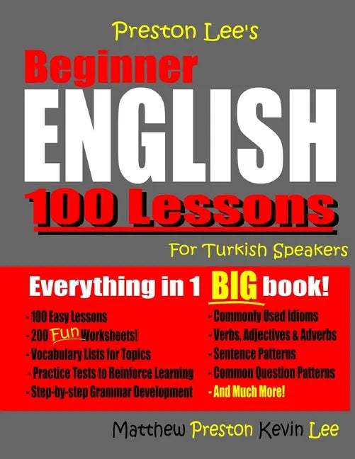 Preston Lee's Beginner English 100 Lessons For Turkish Speakers - Paperback
