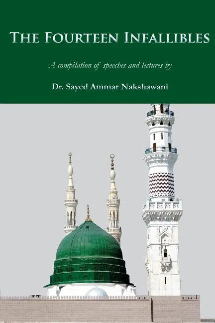 The Fourteen Infallibles: A Compilation of Speeches and Lectures - Paperback