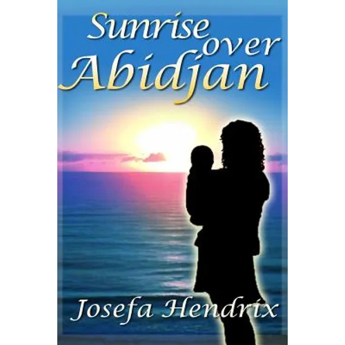 Sunrise Over Abidjan - Paperback