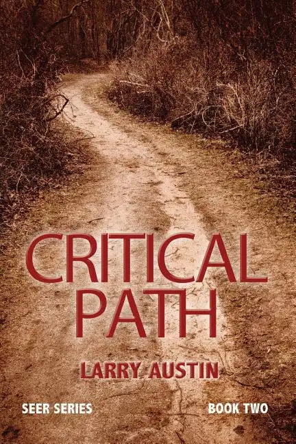 Critical Path: Seer Series - Book Two - Paperback