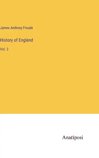History of England: Vol. 2 - Hardcover
