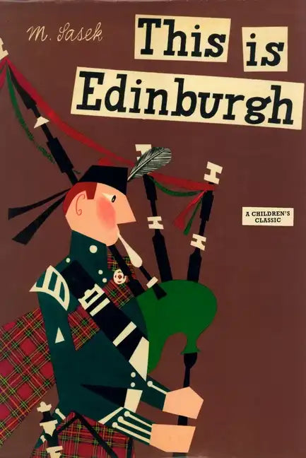 This Is Edinburgh: A Children's Classic - Hardcover