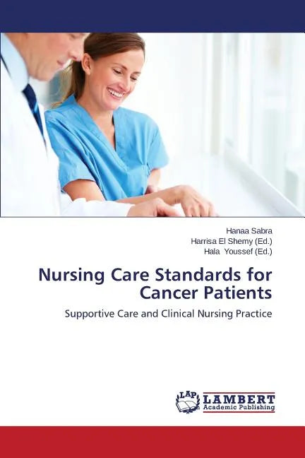 Nursing Care Standards for Cancer Patients - Paperback