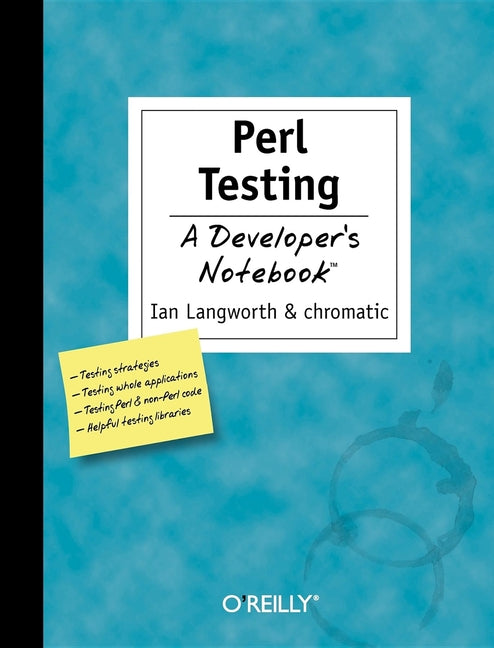 Perl Testing: A Developer's Notebook - Paperback