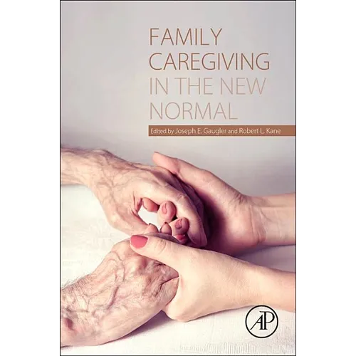 Family Caregiving in the New Normal - Paperback