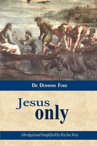 Jesus Only - Paperback
