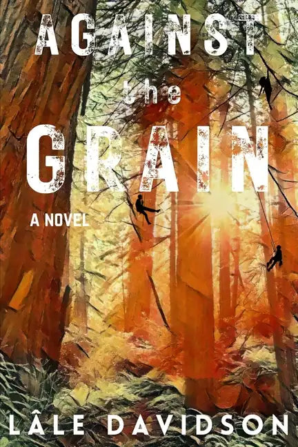 Against the Grain - Paperback