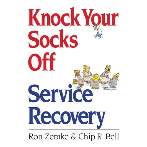 Knock Your Socks Off Service Recovery - Paperback