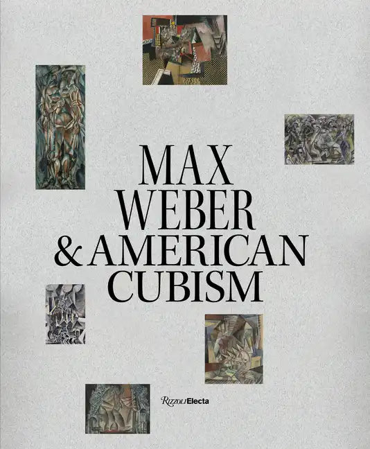 Max Weber and American Cubism - Hardcover